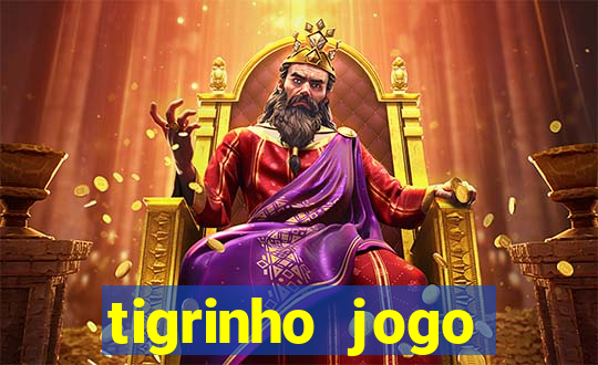 tigrinho jogo deposito minimo 1 real